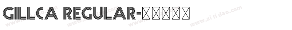 Gillca Regular字体转换